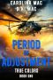 [True Colors 01] • Period of Adjustment